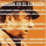 VA - Neruda En El Corazon (2014/2020)