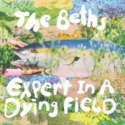 The Beths - Expert in a Dying Field (2022) [Hi-Res]