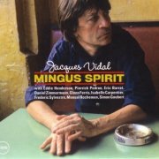 Jacques Vidal - Mingus Spirit (2007)