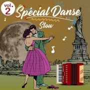 VA - Spécial Danse - Slow (Volume 2 - 23 Titres) (2020)