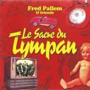 Fred Pallem & Friendz - Le Sacre Du Tympan (2002)