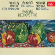 Prague Wind Trio - Martinů: Four Madrigals / Krejčí, Slavický: Trios for Oboe, Clarinet and Bassoon (2018)