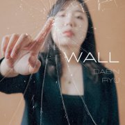 Dabin Ryu - Wall (2021)