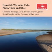 Christine Rutledge, David Gompper, Scott Conklin, Courtney Miller - Hans Gál: Works for Viola, Piano, Violin & Oboe (2023) [Hi-Res]