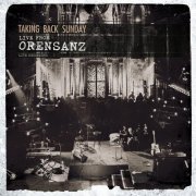 Taking Back Sunday - Live From Orensanz (2010)