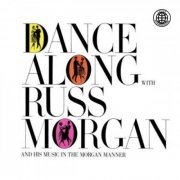 Russ Morgan - Dance Along with Russ Morgan (1960/2019) [Hi-Res]