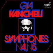 Jansug Kakhidze, Georgian State Symphony Orchestra - Giya Kancheli: Symphonies Nos. 4, 5 (19790 [2020]