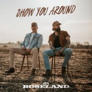 Roseland - Show You Around (2026) Hi Res
