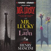 Henry Mancini - Mr. Lucky / Mr. Lucky Goes Latin (2012)