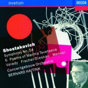 Júlia Varady, Dietrich Fischer-Dieskau, Ortrun Wenkel, Royal Concertgebouw Orchestra, Bernard Haitink - Shostakovich: Symphony No.14, Six Poems of Marina Tsvetaeva (1986)