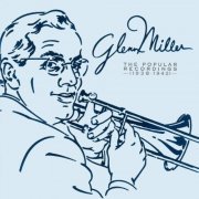 Glenn Miller - The Popular Recordings (1938-1942)