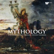 Wolfgang Amadeus Mozart - Mythology - A Musical Odyssey Through Ancient Legends (2026)