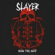 Slayer - Reign This Night (Live 1984) (2022)