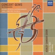 Ashley Sandor Sidon, Nicholas Roth & Luis Millán - Concert Gems for Violoncello (2007)