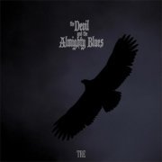 The Devil and the Almighty Blues - Tre (2019)