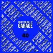 VA - What You Call It Garage? (2019)