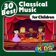 VA - 30 Best: Classical Music for Children (2023)