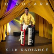 D Rolark - Silk Radiance (2025)