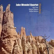 Jake Wendel Quartet - Hoodoo (2021)