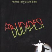 Manfred Mann's Earth Band - Budapest Live (The Re-Masrers 1999)