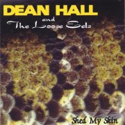 Dean Hall - Shed My Skin (1994)