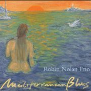Rolan Nolan Trio - Mediterranean Blues (2001)