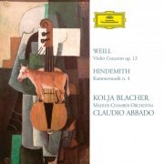 Claudio Abbado, Kolja Blacher - Weil & Hindemith (2010)