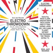 VA - Soul Jazz Records presents Electro Throwdown – Sci-Fi Inter-Planetary Electro Attack on Planet Earth 1982-89 (2024) [Hi-Res]