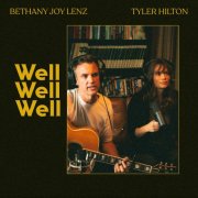 Tyler Hilton & Bethany Joy Lenz - Well Well Well (2025) Hi-Res
