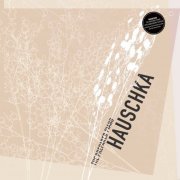 Hauschka - The Prepared Piano (10th Anniversary Edition) (2015) Lossless