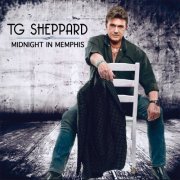 T.G. Sheppard - Midnight in Memphis (2019)