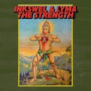 Inkswel, LYMA - The Strength (2025)