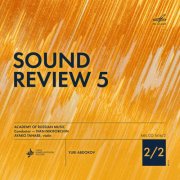 Ivan Nikiforchin, Academy of Russian Music & Ayako Tanabe - Sound Review–5 2/2 (2025) Hi-Res
