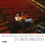 Alberto Braida & Giancarlo Nino Locatelli - In movimento (2025) [Hi-Res]