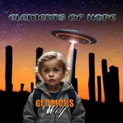 Glorious Wolf - Elements Of Hope (2026)