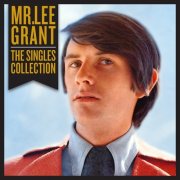 Mr Lee Grant - The Singles Collection (2014)
