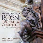 Manuel Tomadin - Rossi: Toccate & Corenti for Organ & Harpsichord (2026) [Hi-Res]