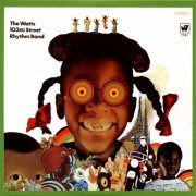 The Watts 103rd Street Rhythm Band - Hot Heat And Sweet Groove (1967/2010)