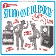 Various Artists - Soul Jazz Records presents Studio One DJ Party (2019)