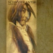 Schizofrantik - Oddities (2011)