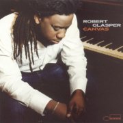 Robert Glasper - Canvas (2002) [CDRip]