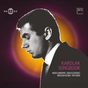 Andrzej Dąbrowski, Bogusław Kaczmar, Piotr Baron & Darek Oleszkiewicz - Karolak Songbook (2025)