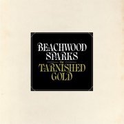 Beachwood Sparks - The Tarnished Gold (2012)