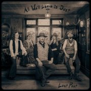 Lost Post - All We'll Leave Is Dust (2025) [Hi-Res]