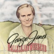 George Jones - Hallelujah Weekend (1990)