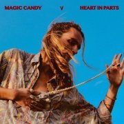 Magic Candy - Heart in Parts (2023) Hi Res