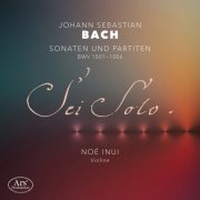 Noé Inui - Sonatas and Partitas BWV 1001-1006 (2026) [Hi-Res]