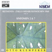 Philharmonia Orchestra, Otto Klemperer - Beethoven: Symphonies No. 2 & 7 (1991) CD-Rip