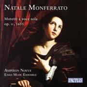 Amphon Novus Early Music Ensemble - Monferrato: Motetti a voce sola, libro primo, op. IV, Venezia 1655 (2025) [Hi-Res]
