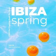 VA - Ibiza Spring 2025 (Chill out Cookies from the Heart) (2025)